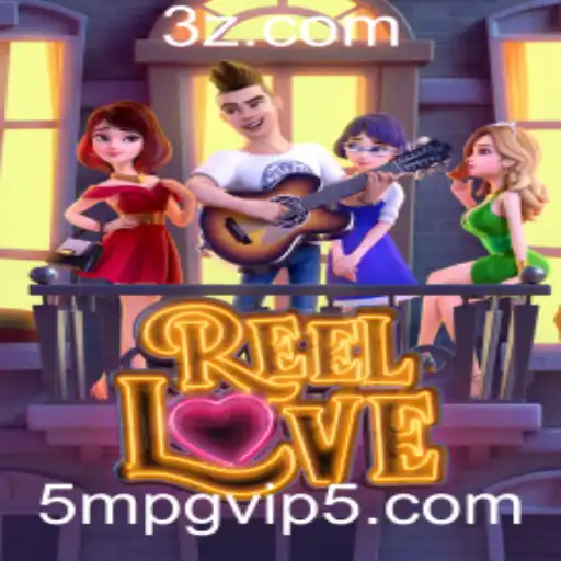 ReelLove: Descubra a Emoção do Novo Jogo e suas Regras